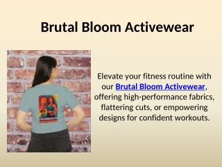 Brutal Bloom Activewearc