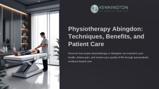 Physiotherapy Abingdon Techniques, Benefits, and Patient Care
