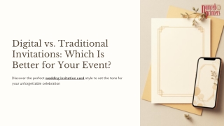 Digital vs. Traditional Wedding Invitation Cards: Making the Right Choice