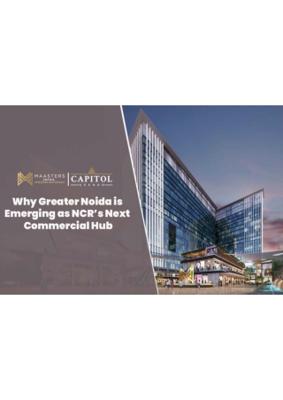 Why Greater Noida is Emerging as NCR’s Next Commercial Hub