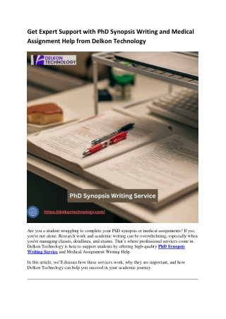 Get Expert Support with PhD Synopsis Writing and Medical Assignment Help from Delkon Technology
