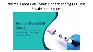 CBC Test: Normal Ranges, Procedure, Interpretation | MaxAtHome