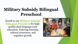 Military Subsidy Bilingual Preschool