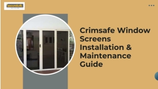 Crimsafe Window Screens Installation & Maintenance Guide