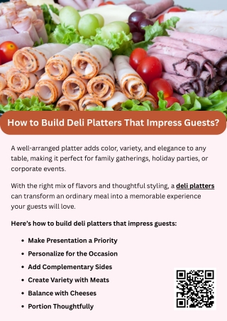 How to Build Deli Platters That Impress Guests?