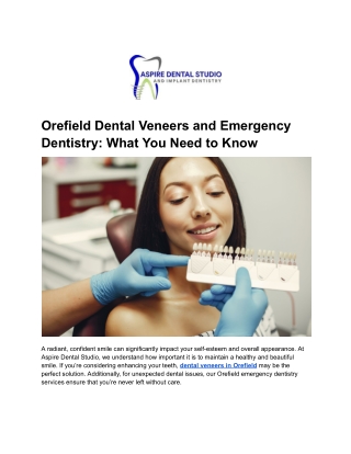 Orefield Dental Veneers and Emergency Dentistry_ What You Need to Know