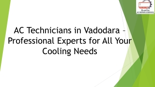 AC Technicians in Vadodara – Professional Experts for All Your Cooling Needs