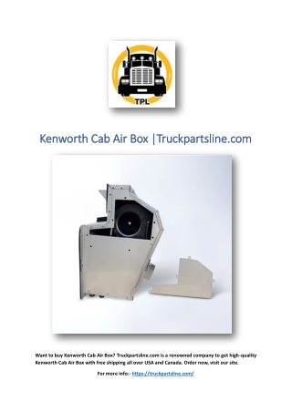 Kenworth Cab Air Box |Truckpartsline.com