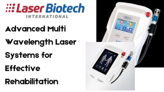 Advanced Multi Wavelength Laser Systems for Effective Rehabilitation
