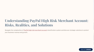 Understanding PayPal High Risk Merchant Account Risks Realities and Solutions