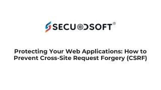 Protecting Your Web Applications: How to Prevent Cross-Site Request Forgery (CSR