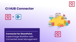 Connector for SharePoint: Supercharge Workflow with Connected Asset Management