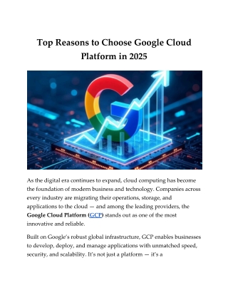 Top Reasons to Choose Google Cloud Platform in 2025