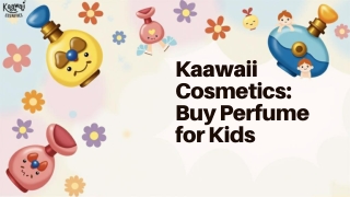 Buy Kids Perfume – Fun & Safe Fragrances by Kaawaii Cosmetics