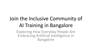 Join the Inclusive Community of AI Training in Bangalore