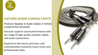 Speaker & Audio Cables  Oxford, London, Cotswolds
