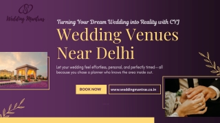 Wedding Venues Near Delhi – Perfect Spots for Your Dream Celebration