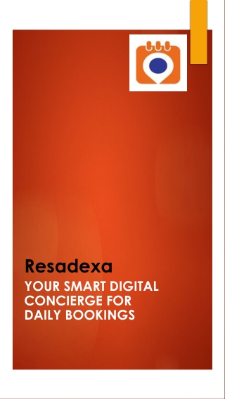 Resadexa - Your Smart Digital Concierge for Daily Bookings