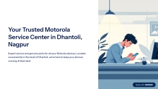 Motorola Mobile Service Center With Expert Technicians in Nagpur.