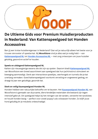 De Ultieme Gids voor Premium Huisdierproducten in Nederland Van Kattenspeelgoed tot Honden Accessoires