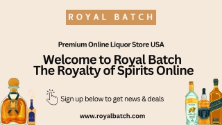 Royal Batch - Premium Spirits Delivered by Online Liquor Store USA
