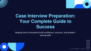 Fast-Track Your Case Interview Success with CasePrepZone