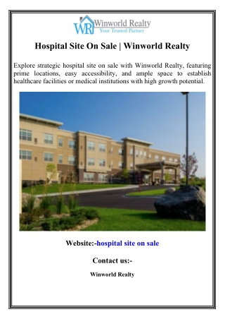 Hospital Site On Sale  Winworld Realty