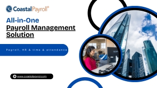 Make Your Payroll Processing Easier with Coastal Payroll