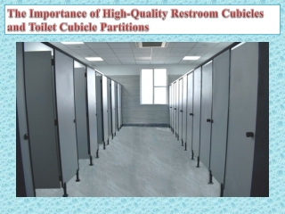 The Importance of High-Quality Restroom Cubicles and Toilet Cubicle Partitions