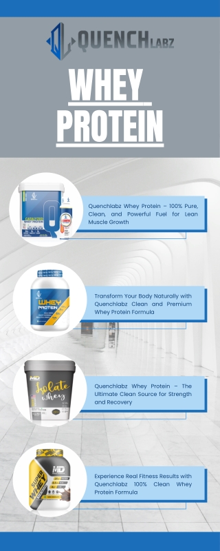 Quenchlabz Whey Protein – The Ultimate Clean Source for Strength and Recovery