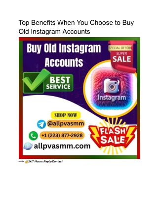 Top Benefits When You Choose to Buy Old Instagram Accounts