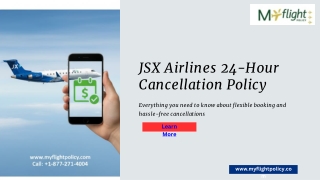 JSX Airlines 24-Hour Cancellation Policy Full Refunds Made Easy.pptx