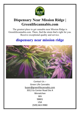 Dispensary Near Mission Ridge | Greenlifecannabis.com