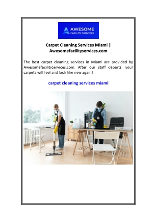 Carpet Cleaning Services Miami  Awesomefacilityservices.com