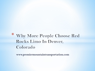 Experience the Difference: What Sets Red Rocks Limo Apart in Denver, Colorado
