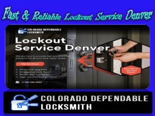 Fast & Reliable Lockout Service Denver