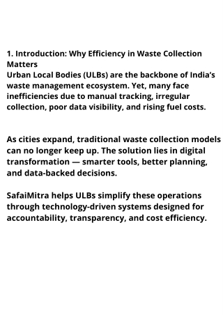 1. Introduction Why Efficiency in Waste Collection Matters Urban Local Bodies (ULBs) are the backbone of India’s waste m