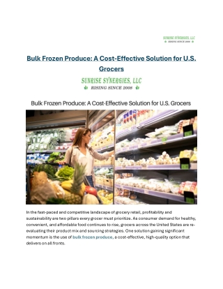 Bulk Frozen Produce A Cost-Effective Solution for U.S. Grocers