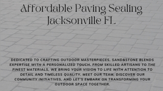 Affordable Paving Sealing Jacksonville FL