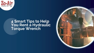 4 Smart Tips to Help You Rent a Hydraulic Torque Wrench