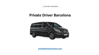 Private Driver Barcelona