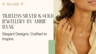 Annie Haak - Silver and Gold Jewellery at Share Jewellers