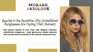 Sparkle in the Sunshine Why Embellished Sunglasses Are Having Their Moment