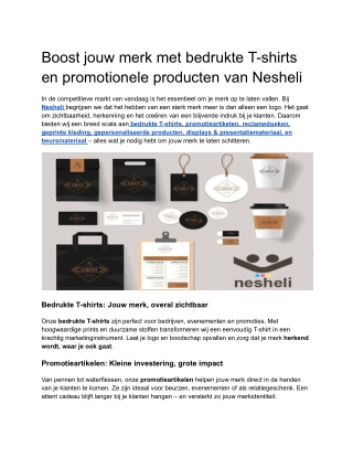 Boost jouw merk met bedrukte T-shirts en promotionele producten van Nesheli