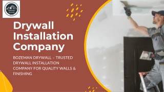 Bozeman Drywall – Trusted Drywall Installation Company for Quality Walls & Finishing (2)