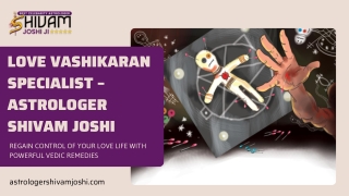Trusted Love Vashikaran Services – ShivamJoshi