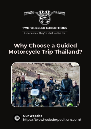 Why Choose a Guided Motorcycle Trip Thailand