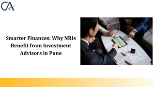 Smarter Finances_ Why NRIs Benefit from Investment Advisors in Pune