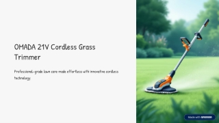 Buy Your Garden Beauty Back - Omada Cordless Grass Trimmer