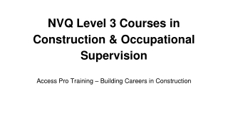 NVQ Level 3 Courses in Construction & Occupational Supervision